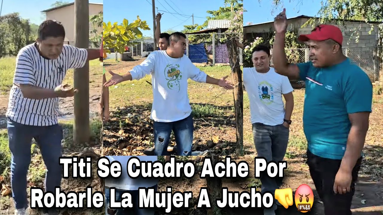 Titi Enfrento Ache Por Jucho|LlorandoJucho Dice Ir A Desahogarse Ala Cantina tiene El Corazón Roto