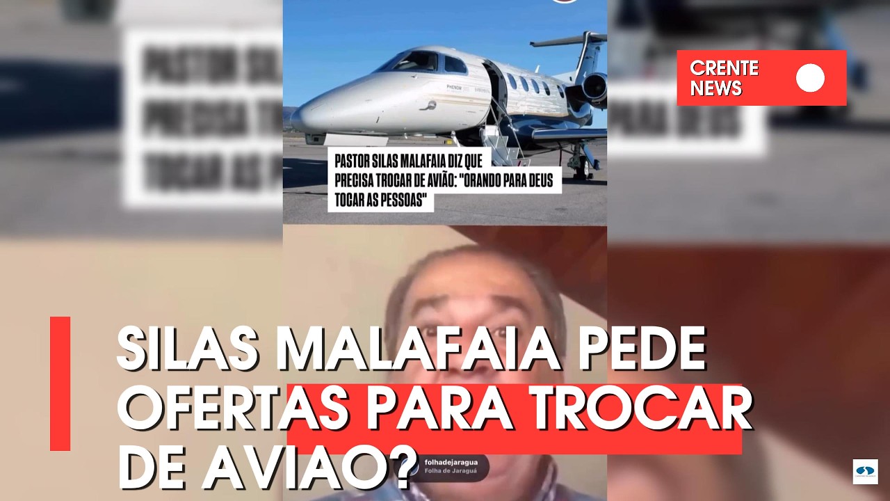 SILAS MALAFAIA PEDE DINHEIRO AOS CRENTES PARA TROCAR DE AVI&Atilde;O [ CAIO F&Aacute;BIO COMENTA