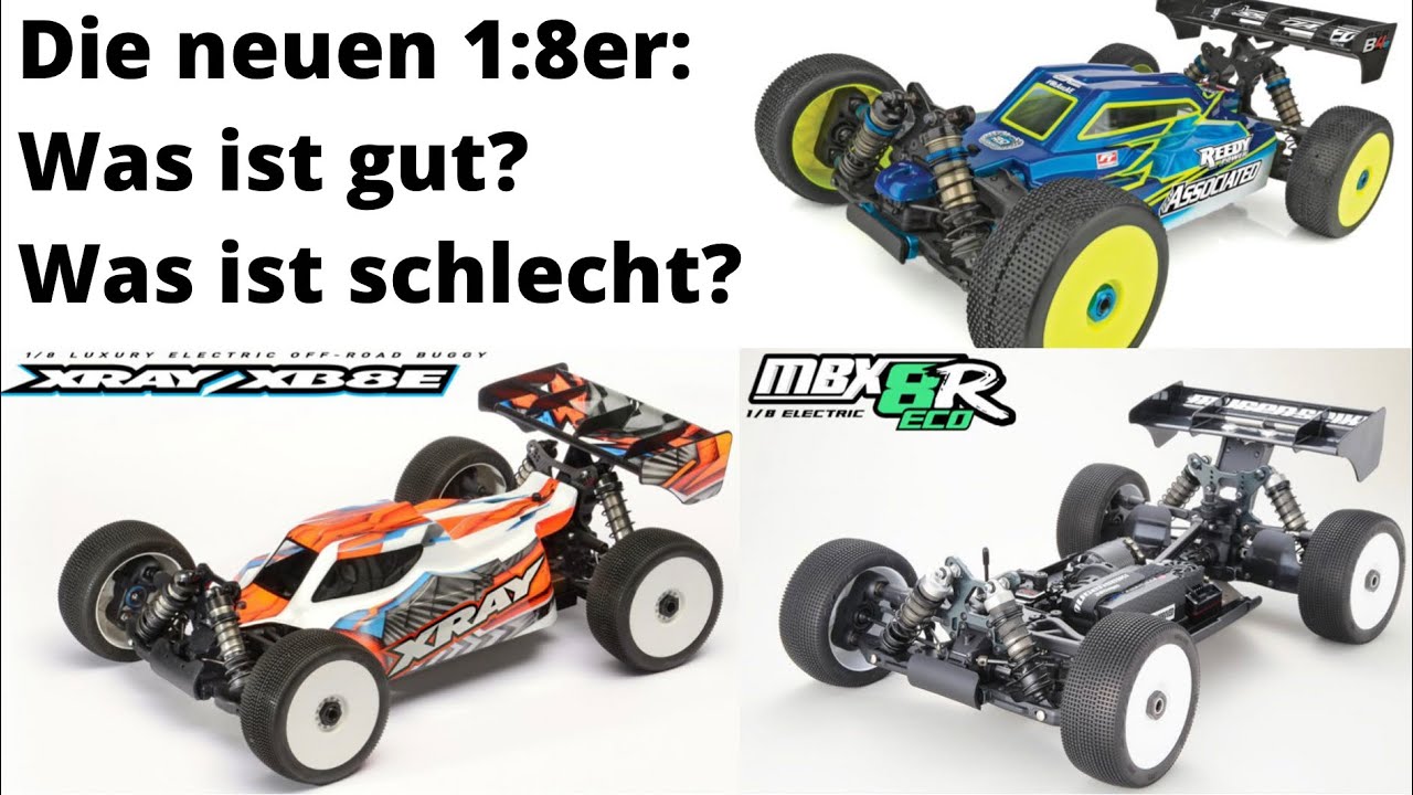 Die neuen 1:8 Buggies 2022: Team Associated B4, Xray XB8E'22, Mugen MBX8R eco