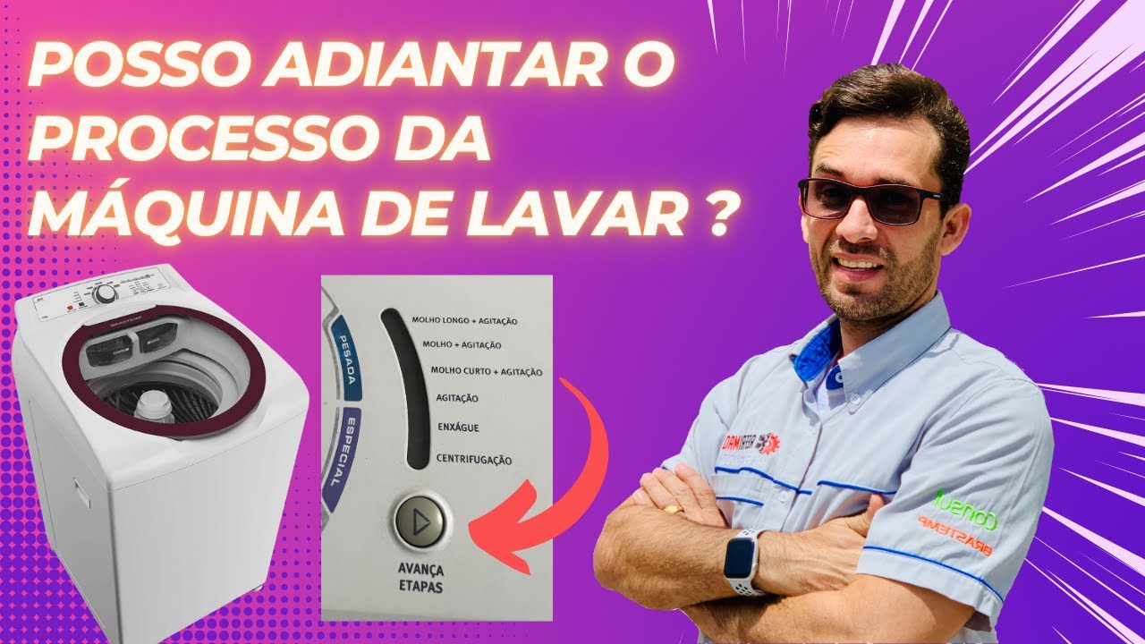 🔴Posso adiantar o processo da máquina de lavar roupas?
