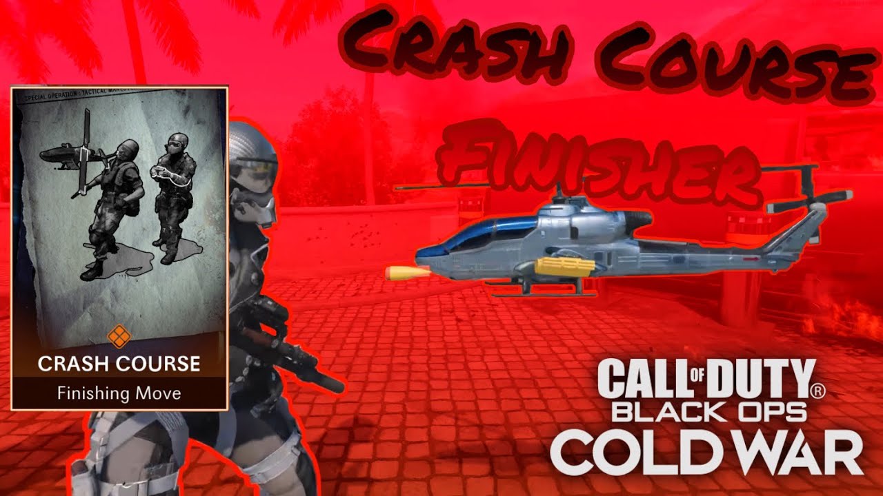 Crash Course Finishing Move (RC-HELICOPTER FINISHER) | Black Ops Cold War | Season 5 Reloaded