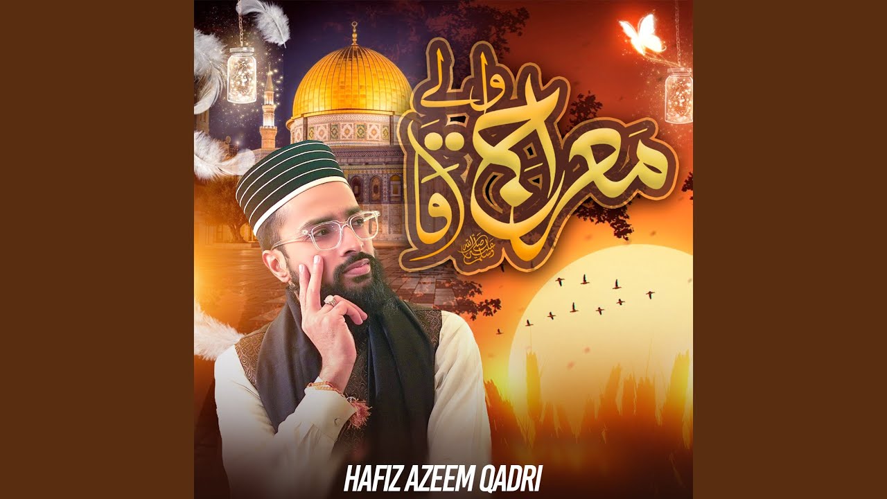 Meraj Waly Aaqa