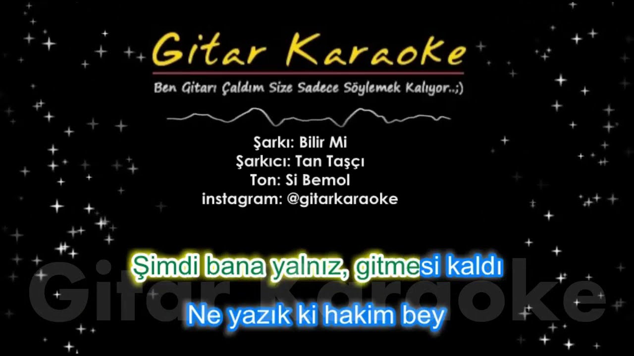Bilir Mi? - Gitar Karaoke (TAN)