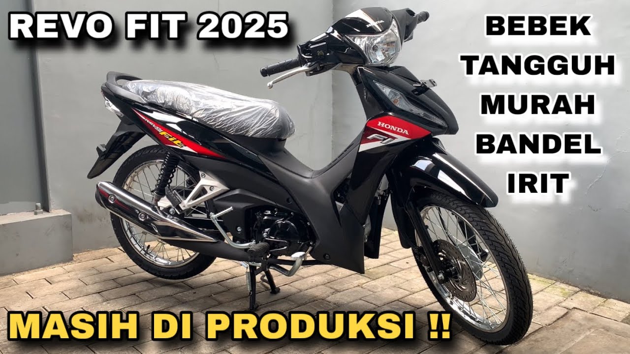 BEBEK BANDEL‼️HARGA TERBARU HONDA REVO FIT 2025
