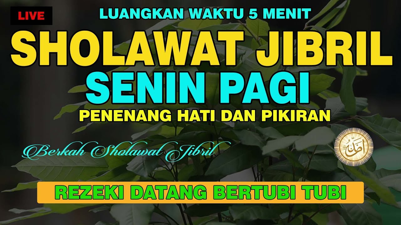SHOLAWAT JIBRIL PENARIK REZEKI PALING MUSTAZAB  SENIN PAGI | | Vokal Asli Tanpa Musik