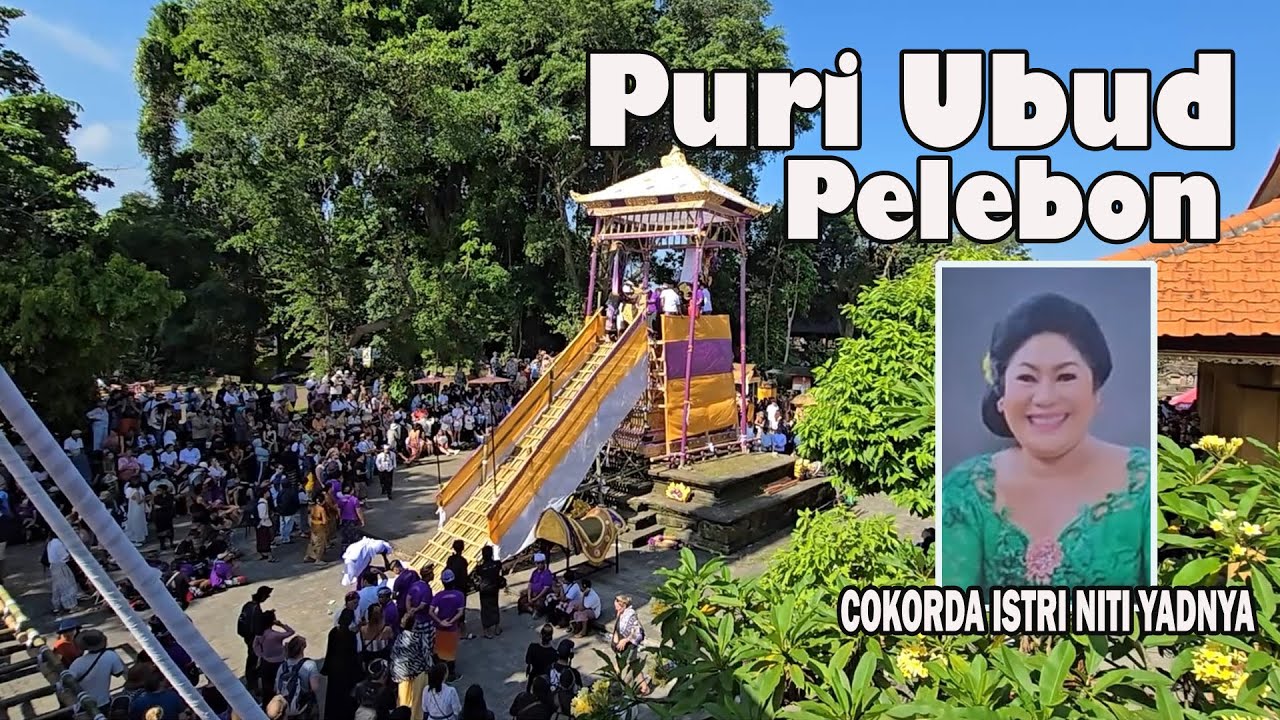 Pelebon Puri Ubud Cokorda Istri Niti Yadnya