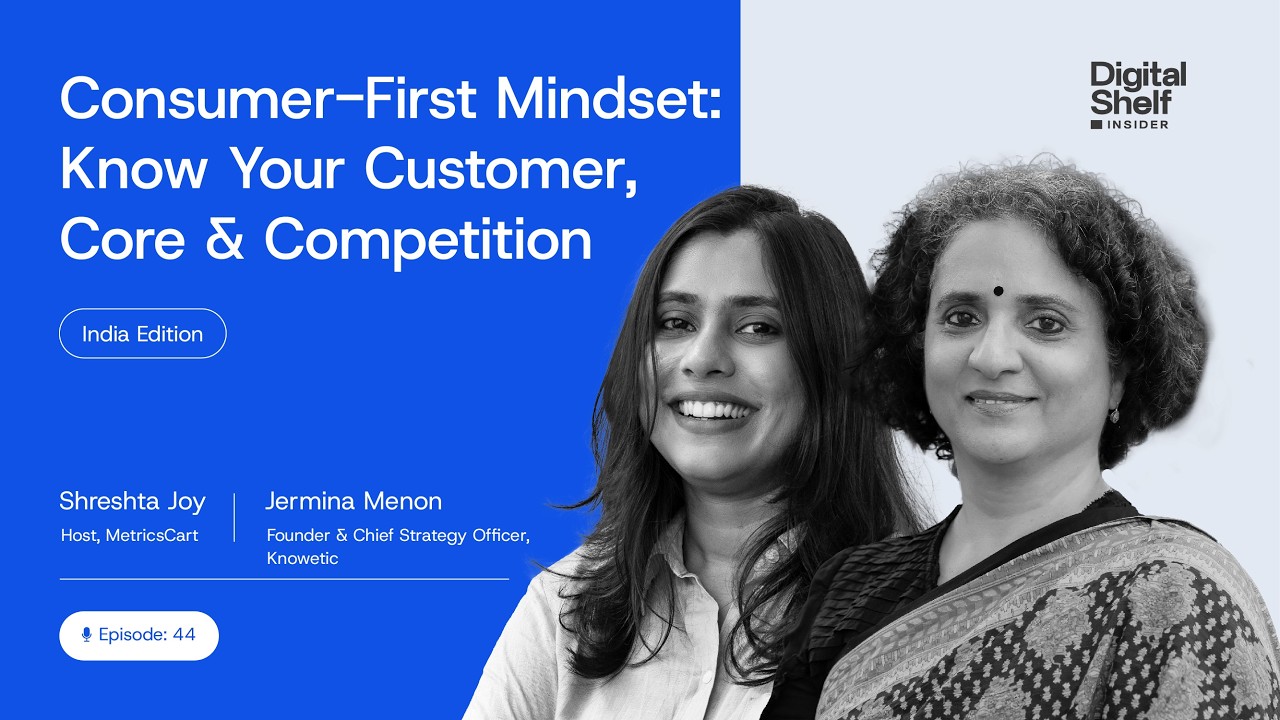 What Does a Consumer-First Mindset Really Mean in 2026? | Ft. Jermina Menon