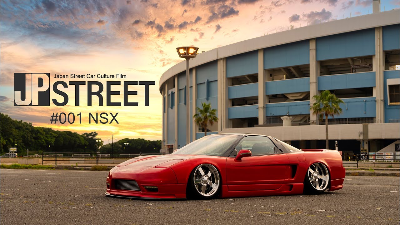 JPSTREET #001 NSX本編  4K Full length movie