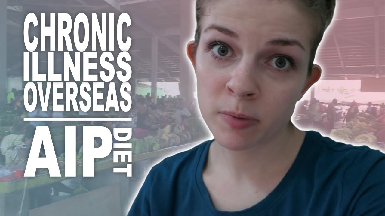 Living Overseas with Chronic Health Issues | AIP Diet Shopping