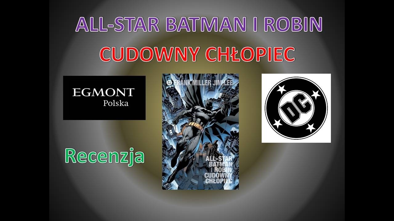 All Star Batman i Robin. Cudowny Chłopiec - recenzje komiksów 2026 # 30