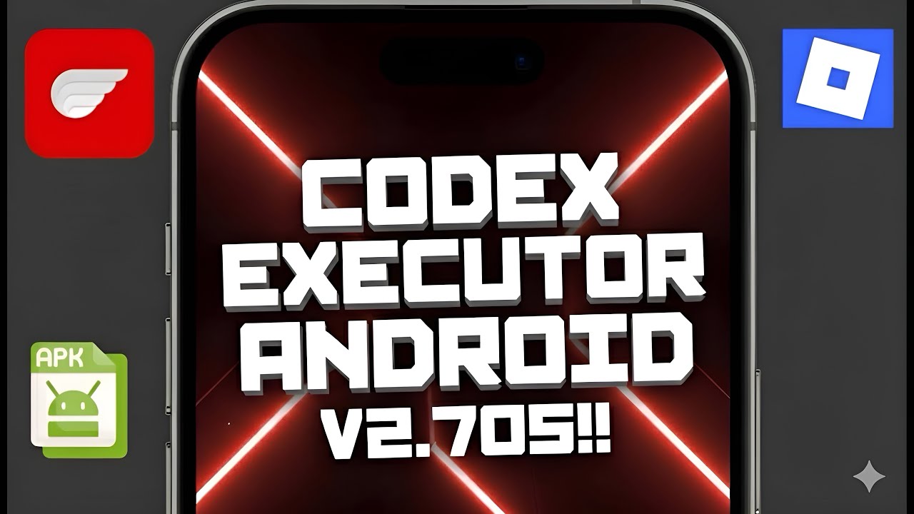 Новое обновление Codex Executor Mobile (V2.705) для Roblox | Скачать и установить Codex Executor ...