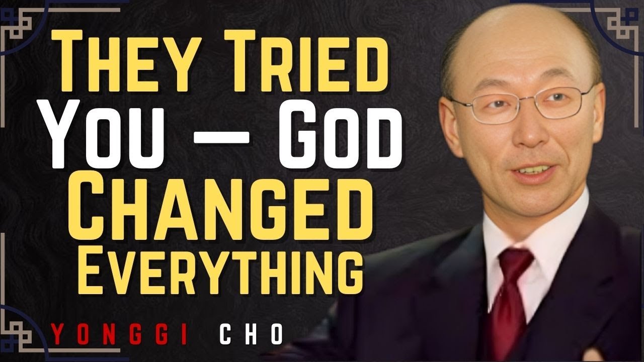 They Tried to Destroy You — But God Reversed Everything | Dr. David Yonggi Cho
