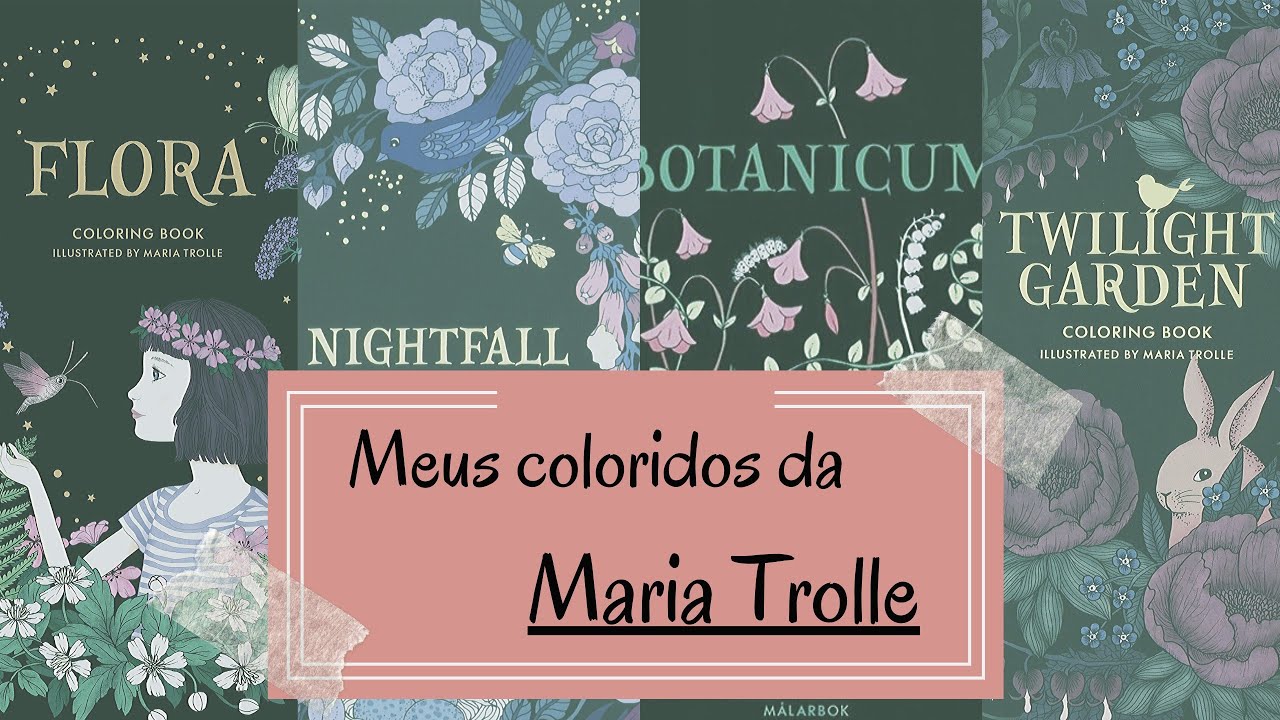 Meus coloridos nos livros da MARIA TROLLE