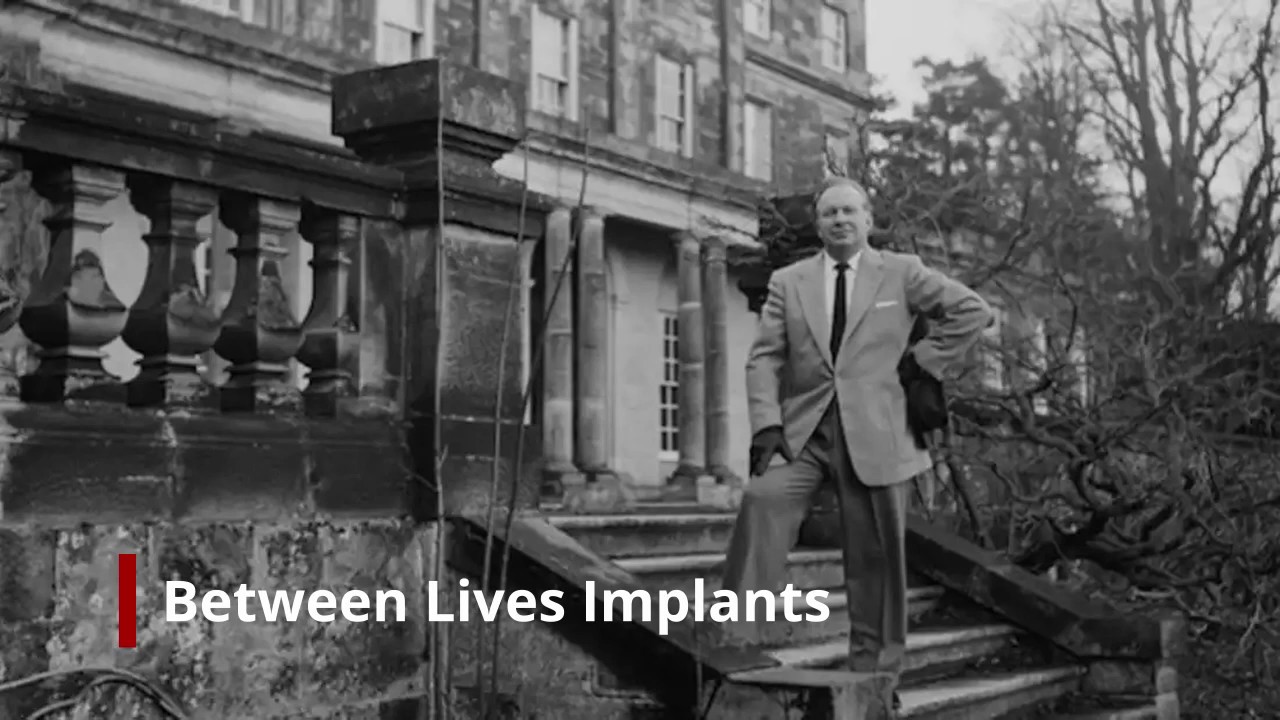 L. Ron Hubbard - Scientology - Between Lives Implants