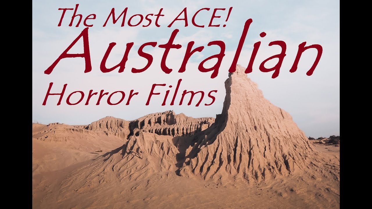 The Most ACE! Australian Horror Films - Horror Movie Syllabus