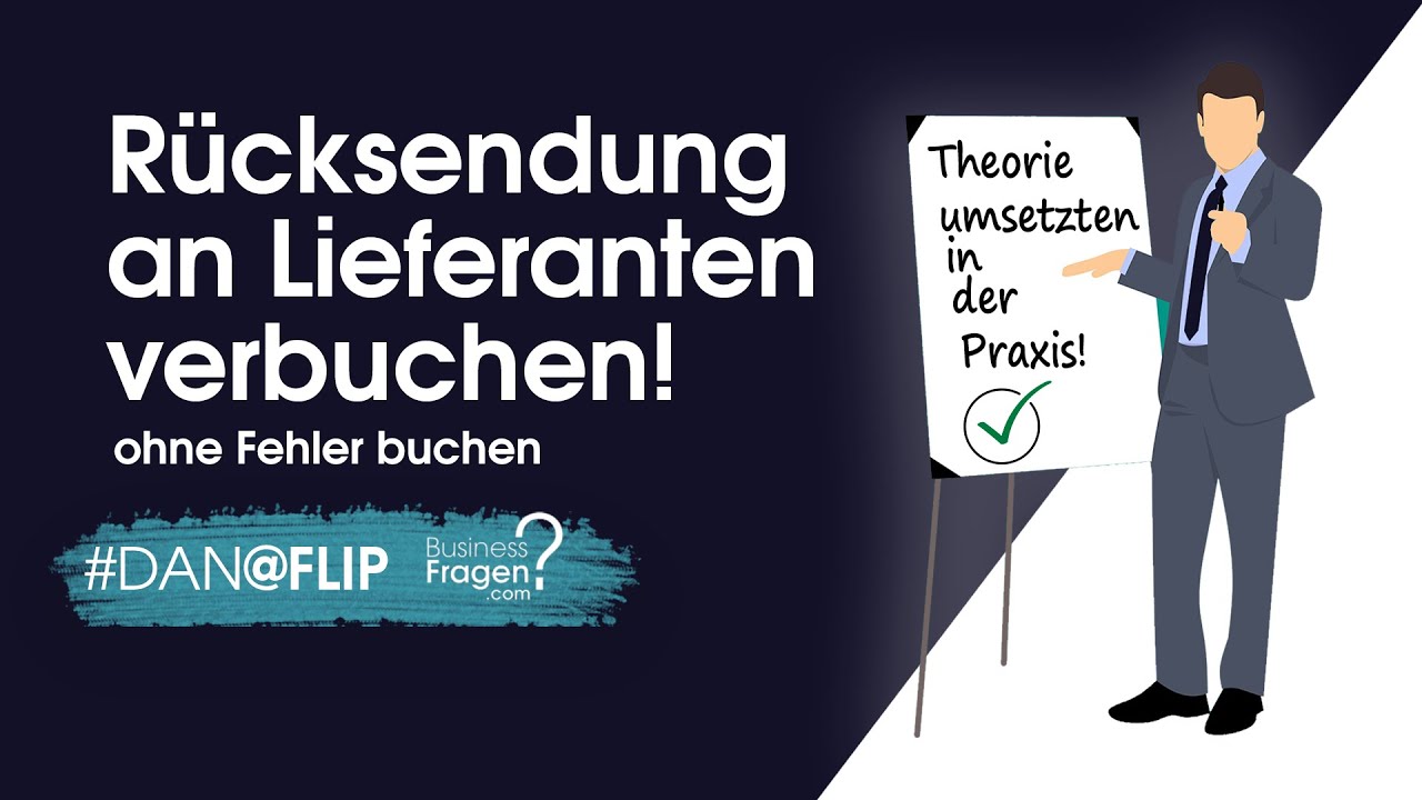 Rücksendung verbuchen - Rücksendung an Lieferanten verbuchen - (Warenrücksendung buchen)