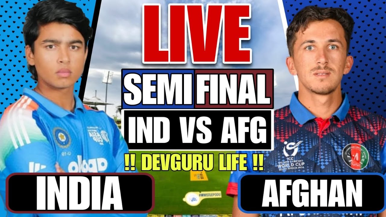 India U19 vs Afghanistan U19, 2nd Semi-Final (B,C1 v A,D2), ICC Under 19 World Cup 2026 - Commentary