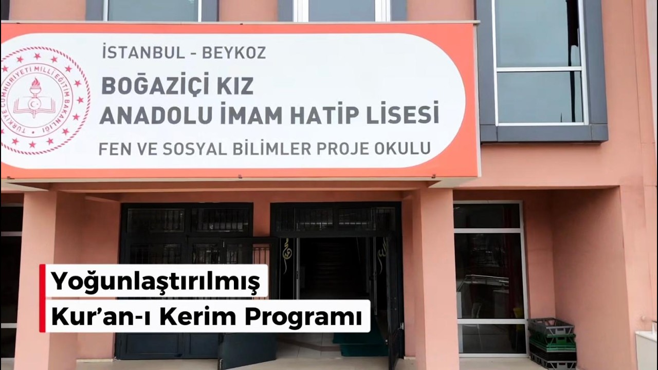 Boğaziçi Kız Anadolu İmam Hatip Lisesi Ortaokul Bölümü Yoğunlaştırılmış Kuranı Kerim Sınıfı Tanıtımı