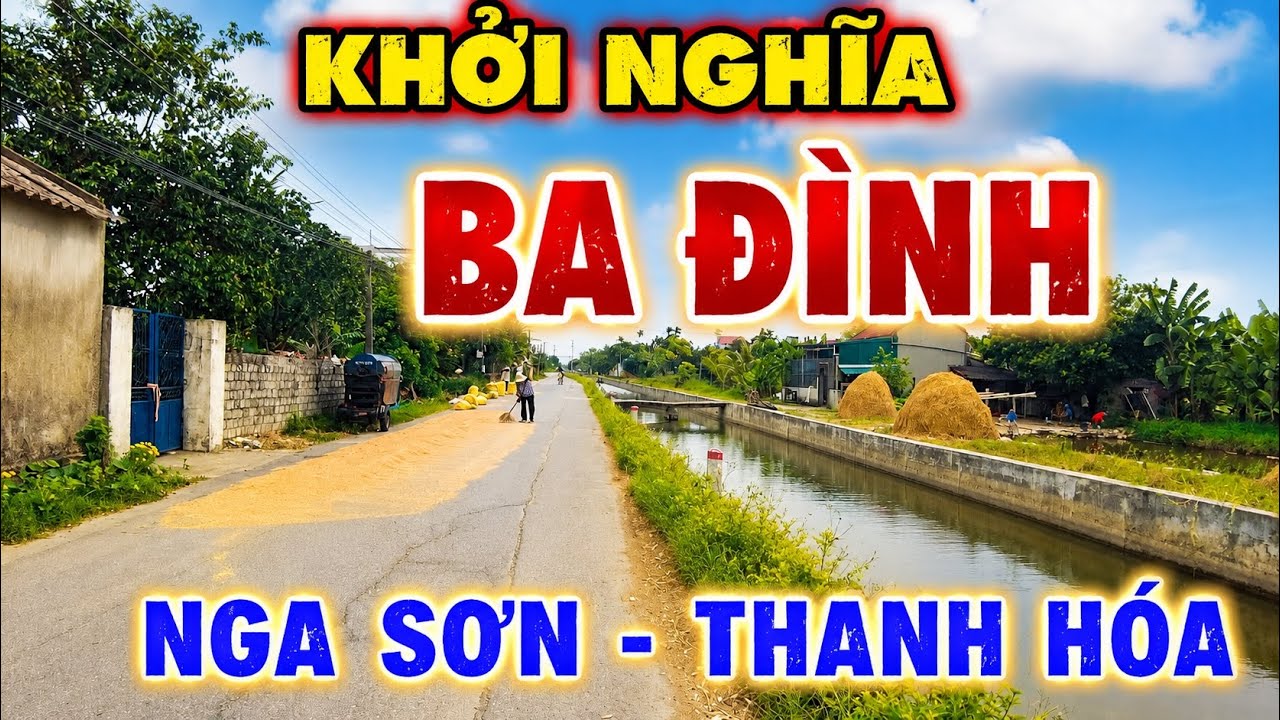 Nơi diễn ra cuộc Khởi nghĩa Ba Đình ở Thanh Hóa.