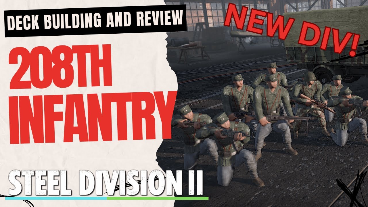 IS IT ANOTHER AXIS CRAP PILE?! 208th Infantry Deck Preview and Build- Steel Division 2 Dukla Pass