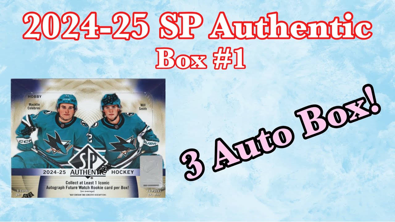 3 Auto Box 💥 2024-25 SP Authentic Box # 1