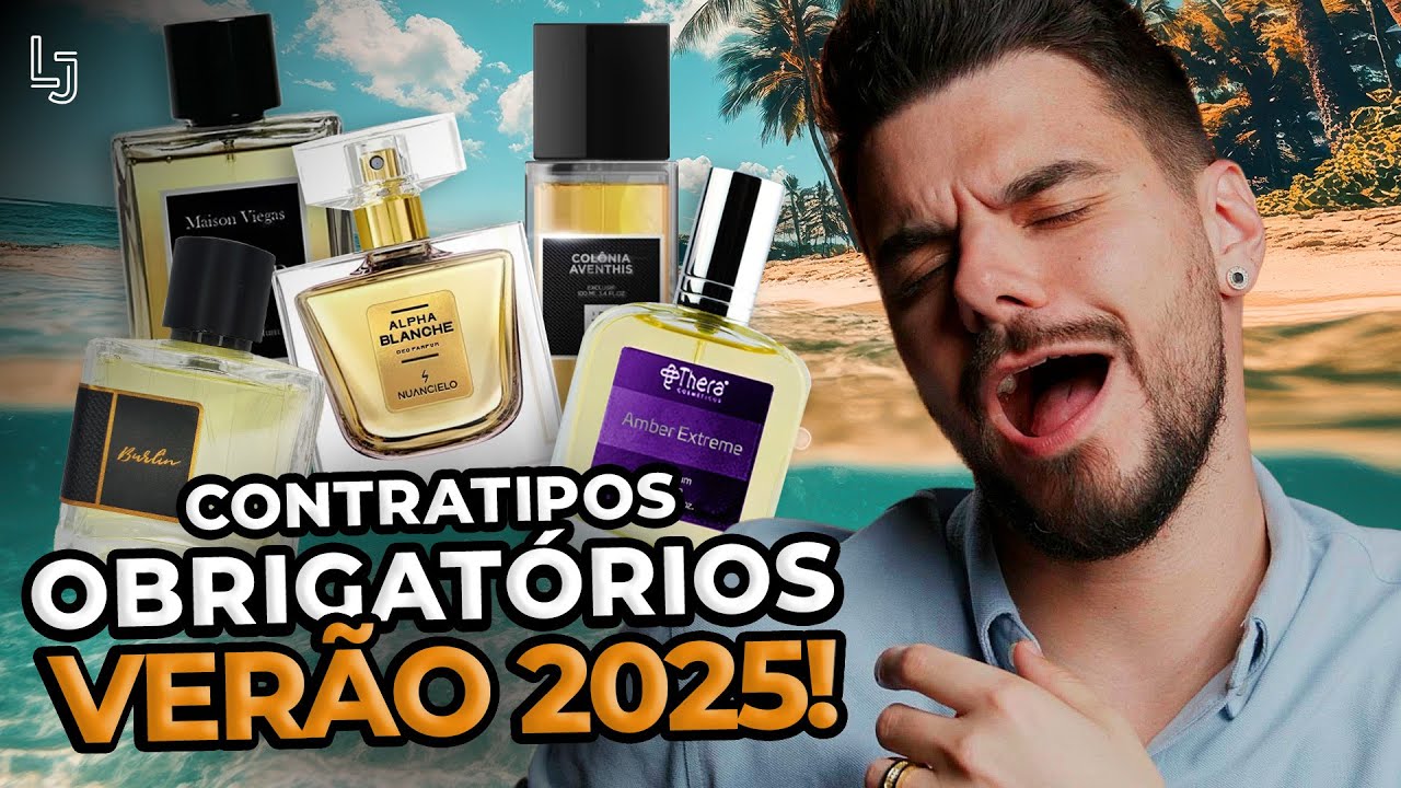 05 PERFUMES CONTRATIPOS OBRIGATÓRIOS PARA O VERÃO 2025! VOCÊ PRECISA CONHECER ESSAS MARAVILHAS!