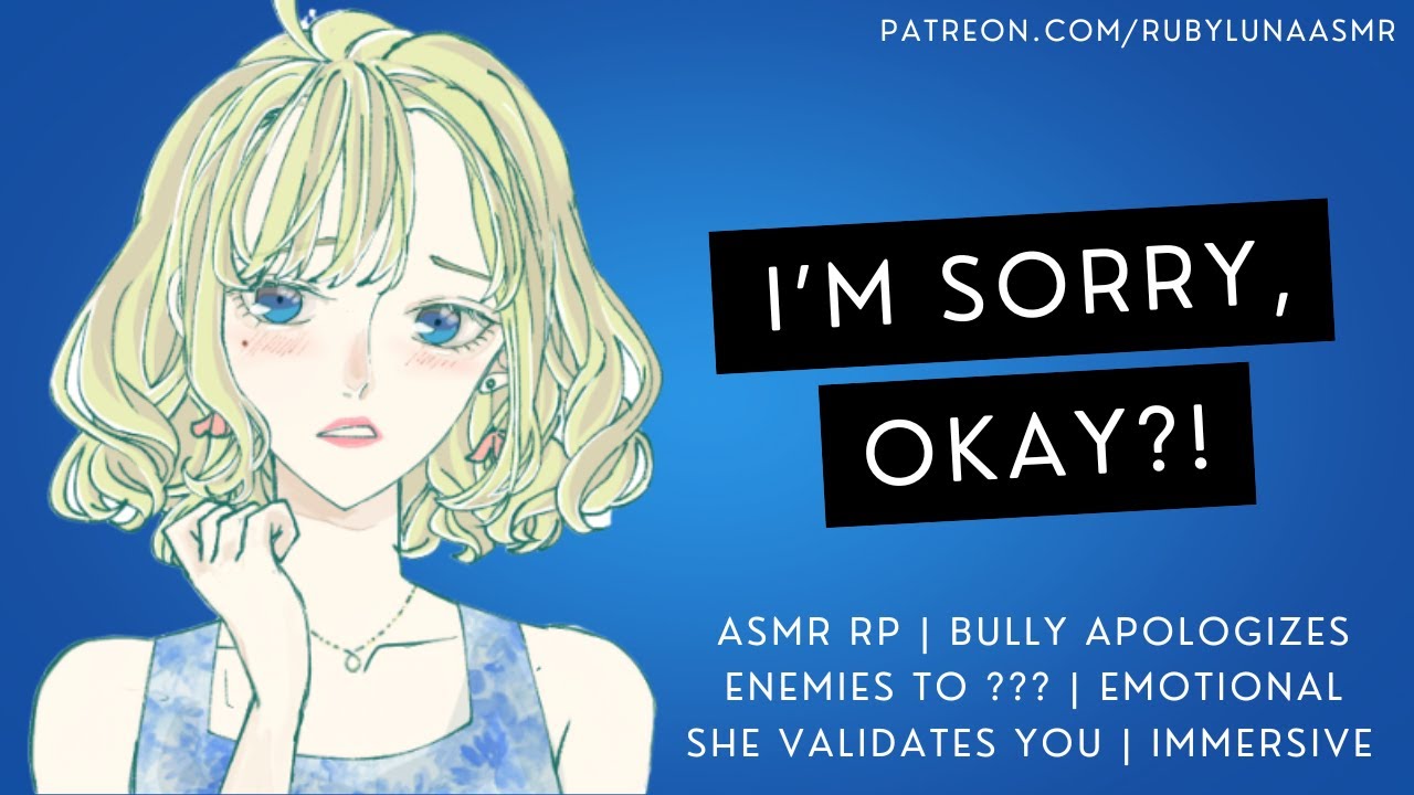 Your Old Bully Regrets How She Treated You [ASMR RP] [Bully Apologizes] [Enemies to ?] [Emotional]