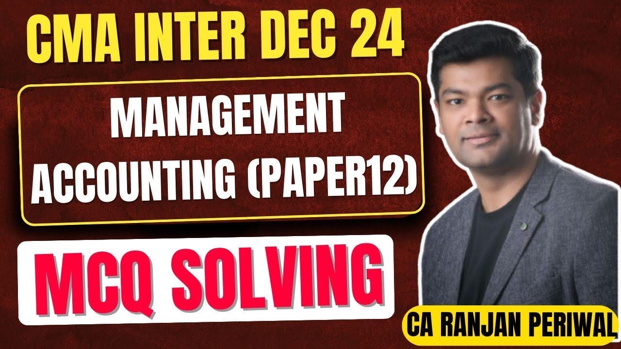CMA Inter Management Accounting MCQ Session