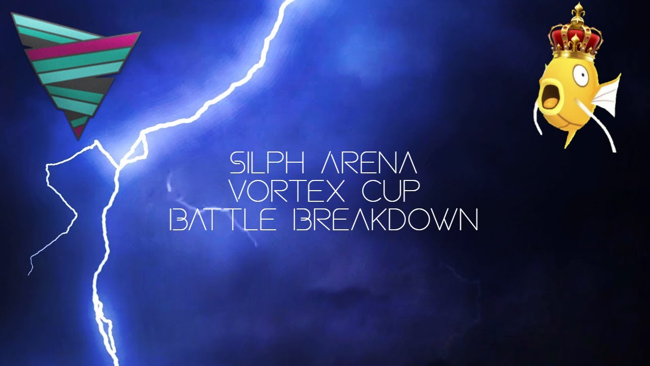 Silph Vortex Cup Battle Breakdown Episode 2