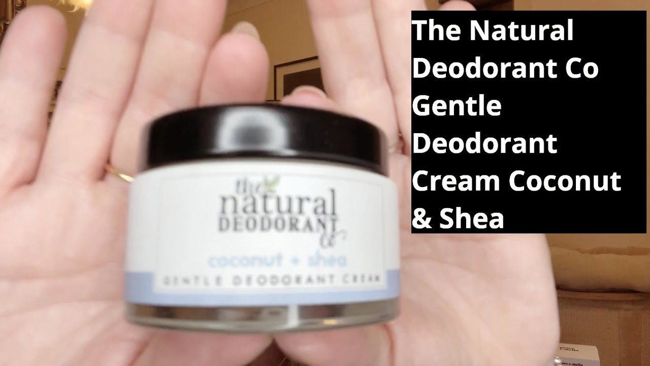 Обзор дезодоранта The Natural Deodorant Co, нежного крема-дезодоранта с кокосом и маслом ши, без ...