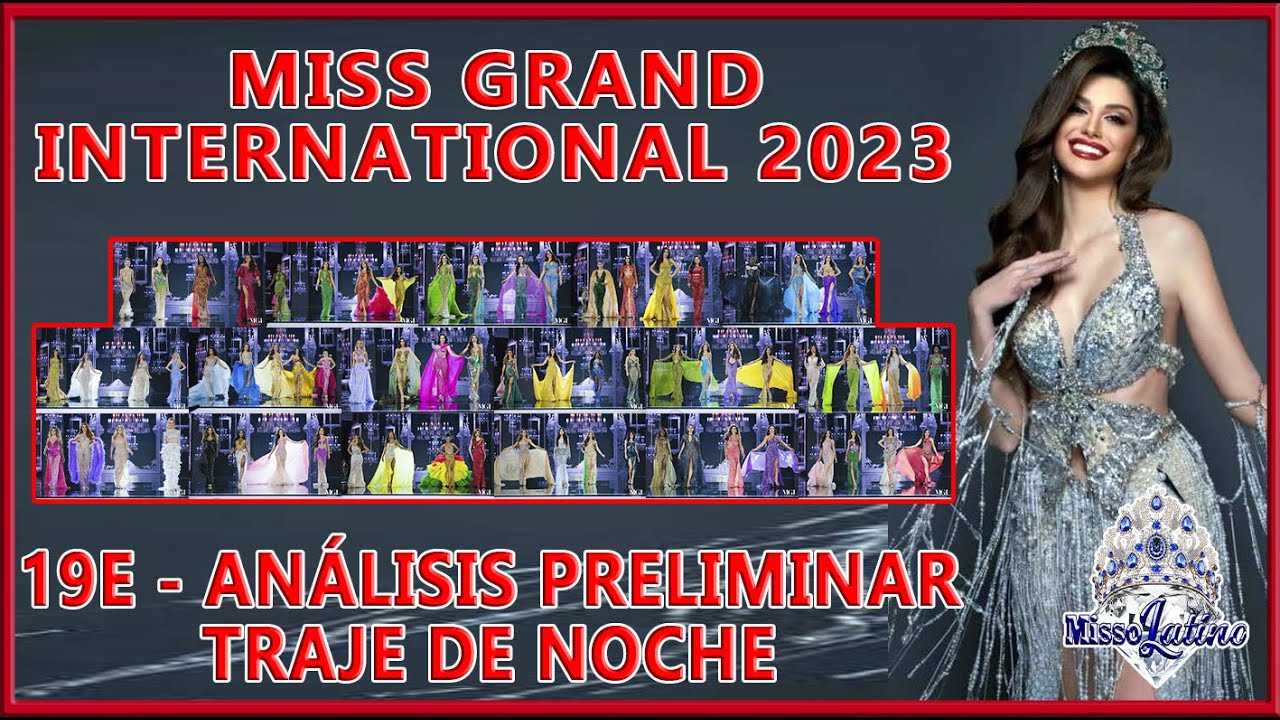 Miss Grand International 2023 - 19E - Análisis Preliminar en Traje de Noche