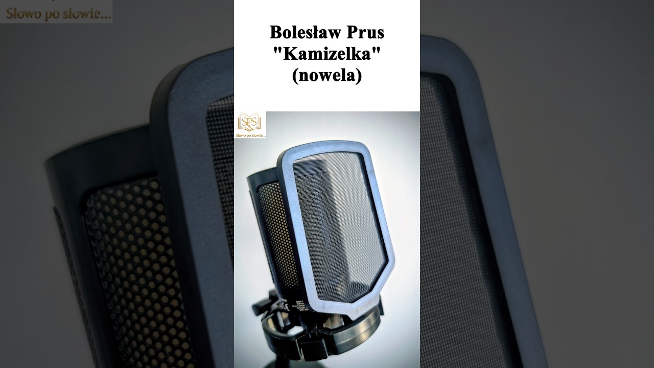 B.Prus - Kamizelka (Nowela) | Słowo Po Słowie