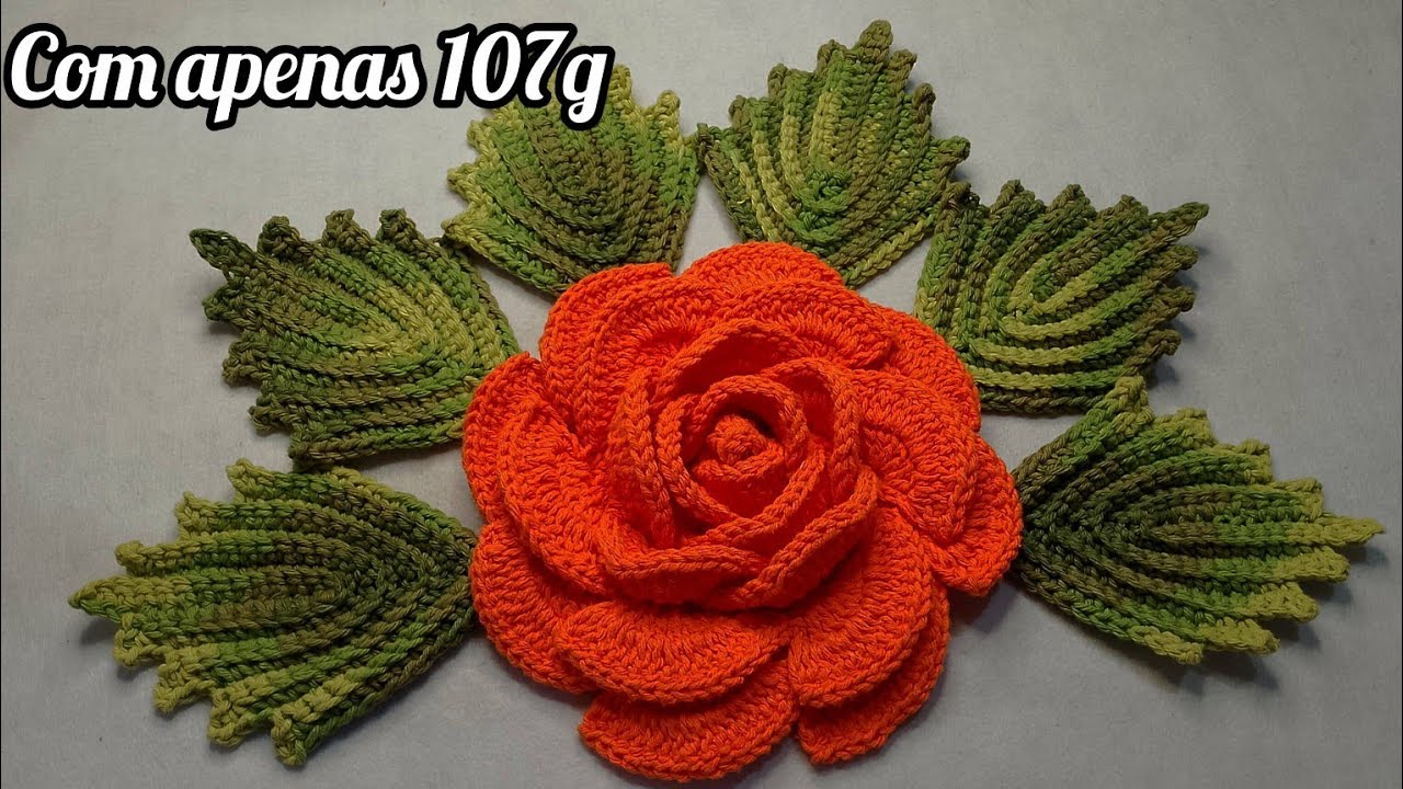 🤩MEGA ROSA ENCANTO COM FOLHAS VERSAO ECONOMICA  para iniciantes por @crochepuroluxomarcia