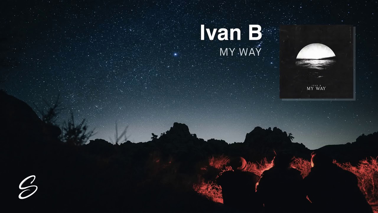 Ivan B - My Way - SWAG CREW
