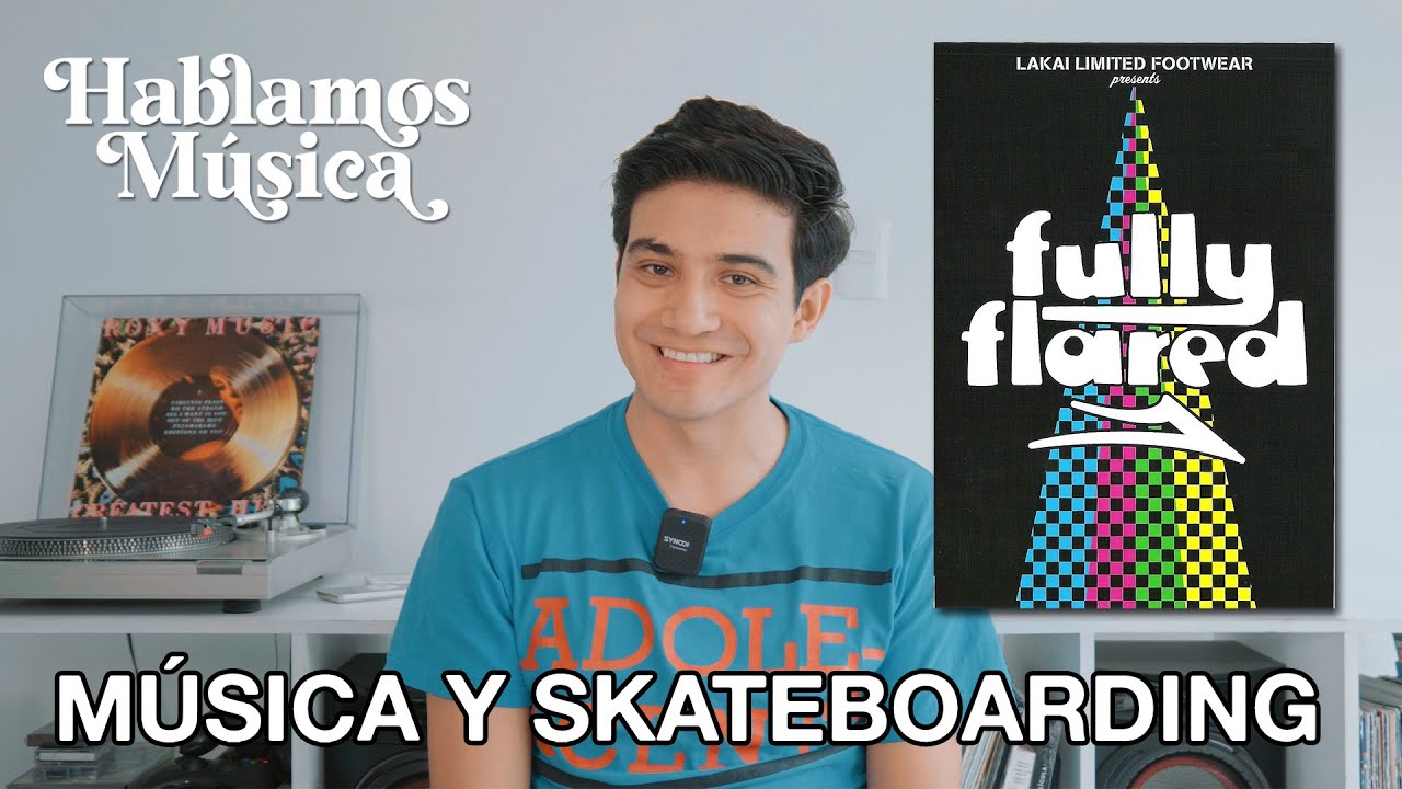 LA MÚSICA Y EL SKATEBOARDING