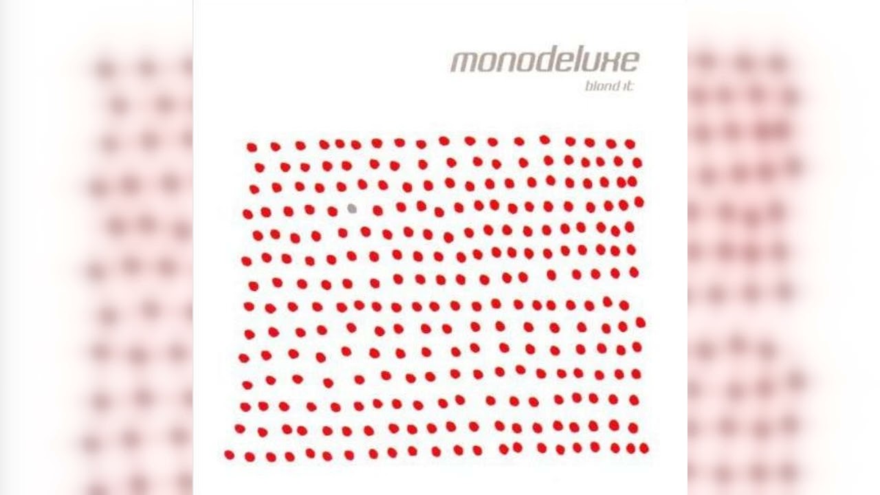 Monodeluxe - Blond It (Downtempo, Future Jazz, Deep House) (2002)