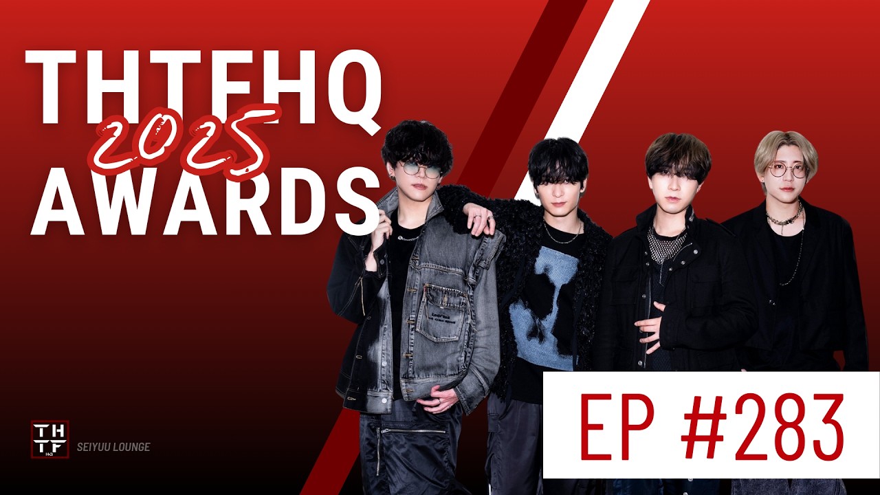 The Winners of THTFHQ AWARDS 2025 | SEIYUU LOUNGE EP 283