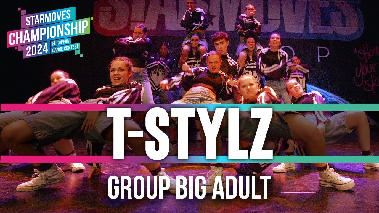 T-stylz [1st place] | Group Big Adult | Starmoves Championship 2024