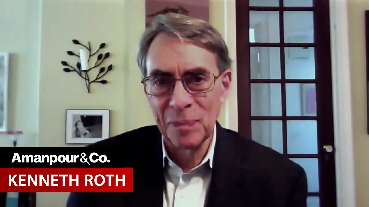 &ldquo;The Autocrats Feel Emboldened:&rdquo; Kenneth Roth on the Fight for Human Rights | Amanpour and Company