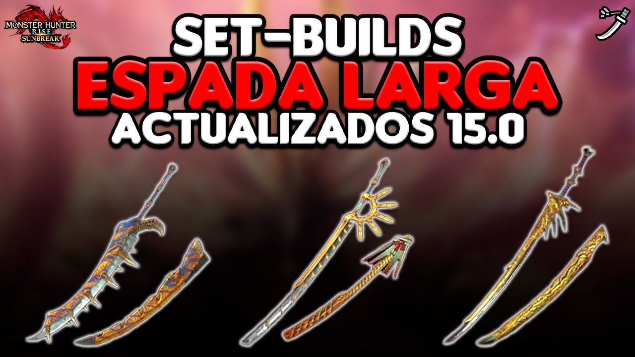 Este es el nuevo meta para Katana en la 15.0 | MH Rise Sunbreak