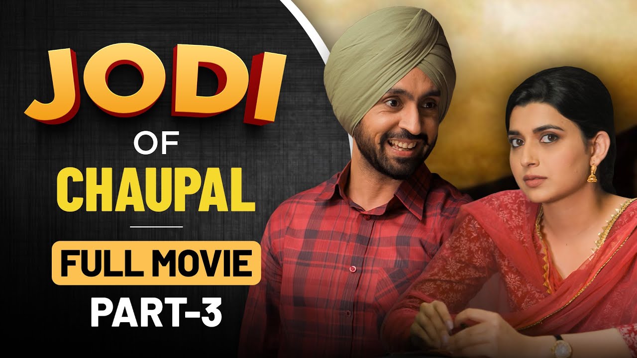 @diljitdosanjh | Jodi | Latest Punjabi Movies | Chaupal | Nimrat Khaira | New Punjabi Movies 2025
