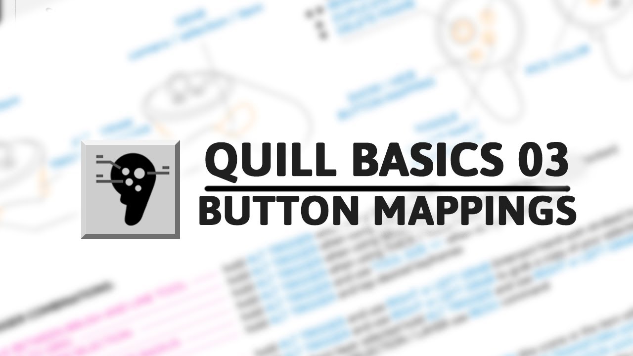 Quill Tutorial - Button Mapping