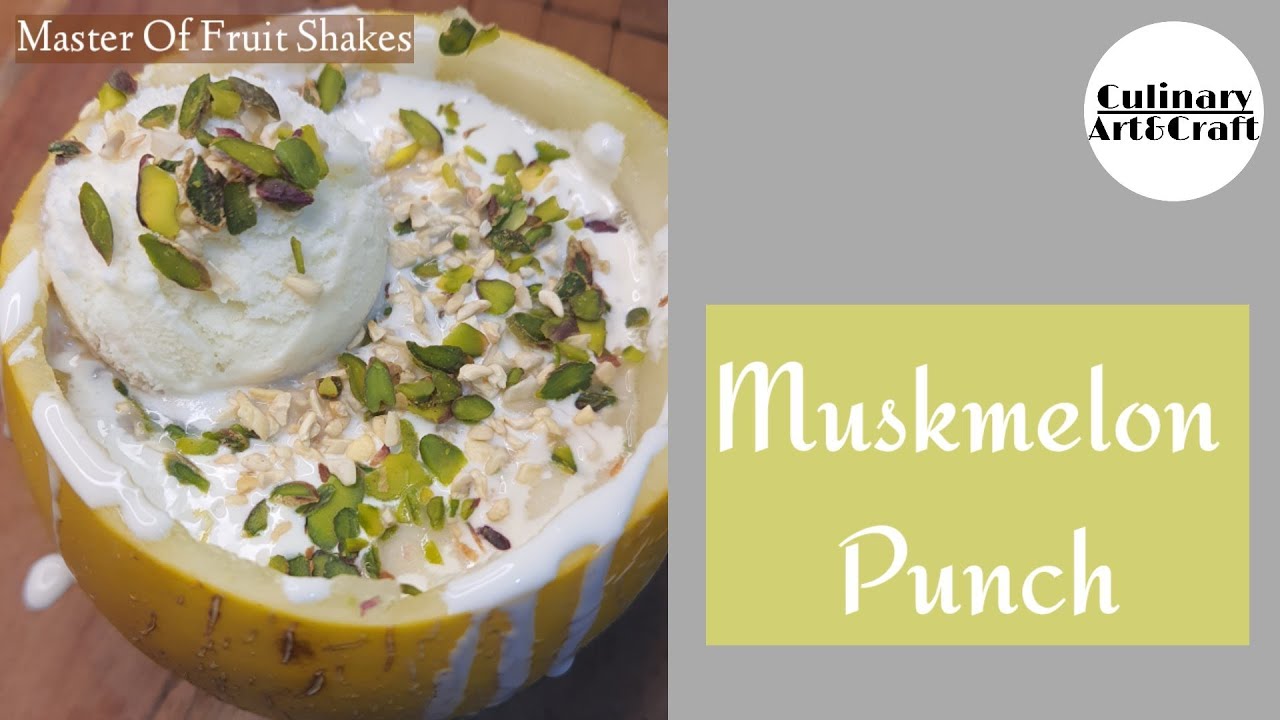 Street Style Muskmelon Punch | Muskmelon Milkshake Recipe | Kharbuja Shake | Master Of Fruit Shakes