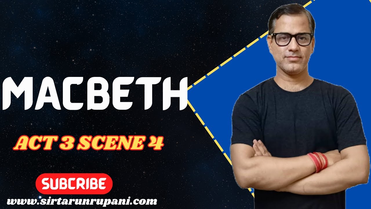 Act 3 Scene 4 Macbeth | Macbeth ISC Class 12 | Line by Line Macbeth Act 3 Scene 4 | @star_commerce