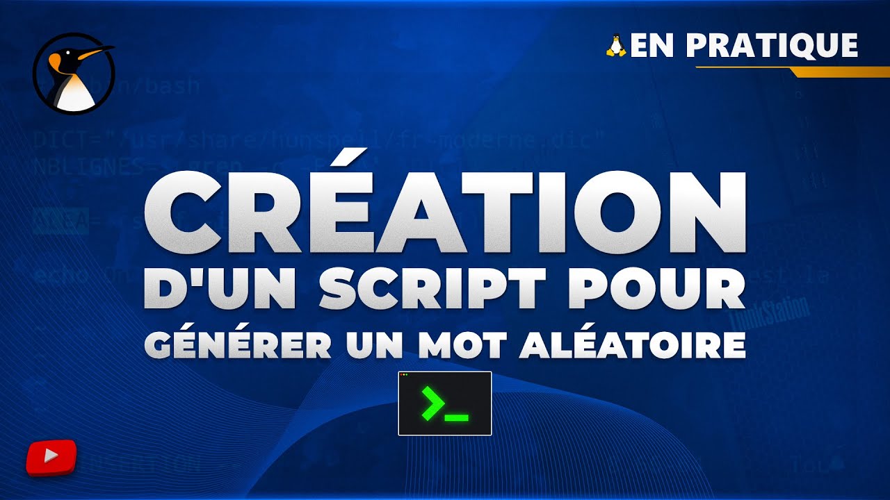 Création d'un script pour générer un mot aléatoire du dictionnaire !
