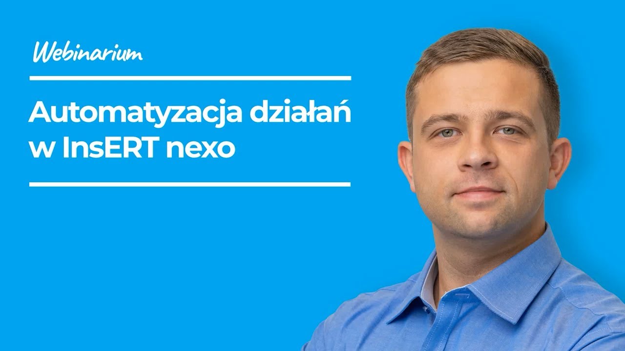 Automatyzacja działań w InsERT nexo