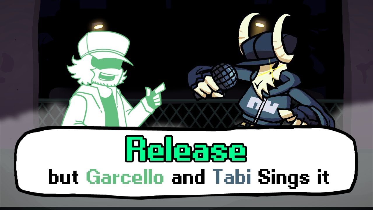 RELEASE but it's a Garcello and Tabi Cover - Friday Night Funkin' Mods
