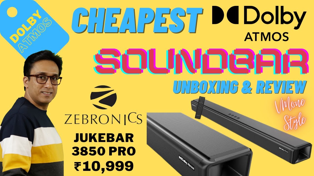 Zebronics Jukebar 3850 Pro Unboxing Review ⚡ Dolby Atmos Soundbar India ⚡ in ₹11000 ⚡ VMone Style