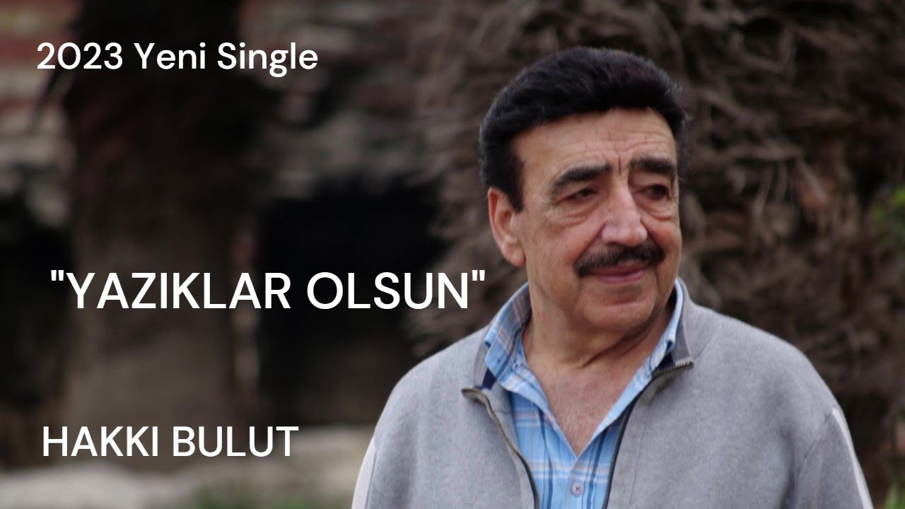 Yazıklar Olsun - Hakkı Bulut (official video 2023)
