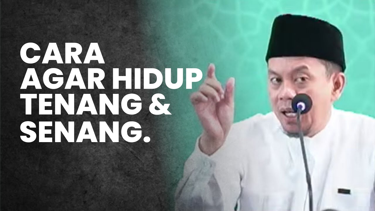 Ustadz Ucu Najmudin M.Pd | 4 Cara Hidup Tenang